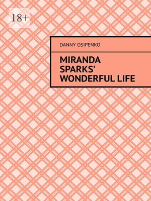cover image of Miranda Sparks' wonderful life